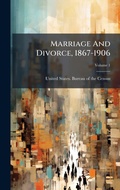 Bild: Marriage And Divorce, 1867-1906 - Hutson Street Press