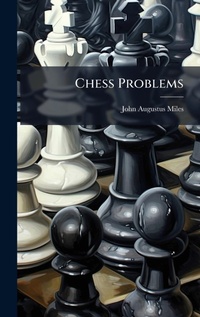 Enlarge image Cover: Chess Problems - Hutson Street Press