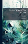 Cover: From Mozart To Mario - Hutson Street Press