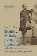 Cover: Disability, the Body, and Radical Intellectuals in the Literature of the Civil War and Reconstruction - Cambridge University Press