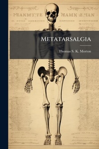 Abbildung von: Metatarsalgia - Hutson Street Press