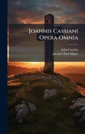 Cover: Joannis Cassiani Opera Omnia - Hutson Street Press