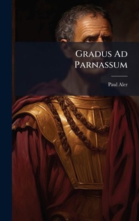 Enlarge image Cover: Gradus Ad Parnassum - Hutson Street Press