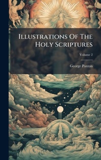 Enlarge image Cover: Illustrations Of The Holy Scriptures - Hutson Street Press