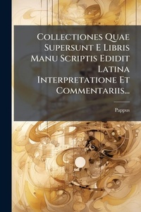 Abbildung von: Collectiones Quae Supersunt E Libris Manu Scriptis Edidit Latina Interpretatione Et Commentariis... - Hutson Street Press