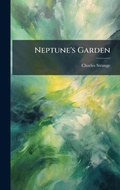 Cover: Neptune's Garden - Hutson Street Press
