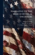 Cover: Narrative Of The March Of Co. A, Engineers - Hutson Street Press