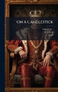 Enlarge image Cover: On A Candlestick - Hutson Street Press