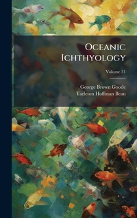 Abbildung von: Oceanic Ichthyology - Hutson Street Press