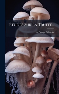 Abbildung von: A?tudes Sur La Truffe... - Hutson Street Press