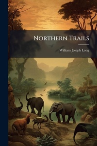 Enlarge image Cover: Northern Trails - Hutson Street Press
