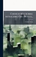 Cover: Codigo Nacional Mexicano Del Duelo... - Hutson Street Press