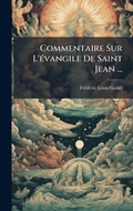 Cover: Commentaire Sur L'A(c)vangile De Saint Jean ... - Hutson Street Press
