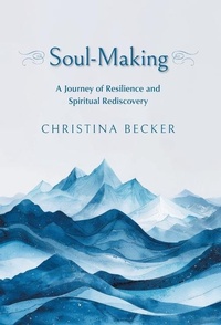 Enlarge image Cover: Soul-Making - FriesenPress