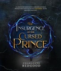 Cover: The Insurgence of The Cursed Prince - Bedgood Publications