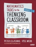 Cover: Mathematics Tasks for the Thinking Classroom, Grades 6-12 - Corwin Press Inc