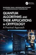 Cover: Quantum Algorithms and their Applications in Cryptology - CRC Press