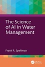 Cover: The Science of AI in Water Management - CRC Press