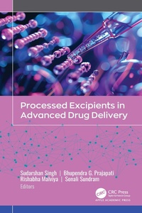 Enlarge image Cover: Processed Excipients in Advanced Drug Delivery - Apple Academic Press Inc.