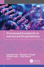 Cover: Processed Excipients in Advanced Drug Delivery - Apple Academic Press Inc.