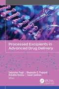 Cover: Processed Excipients in Advanced Drug Delivery - Apple Academic Press Inc.