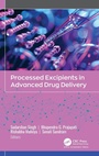 Cover: Processed Excipients in Advanced Drug Delivery - Apple Academic Press