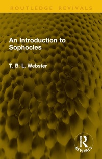 Enlarge image Cover: An Introduction to Sophocles - Routledge