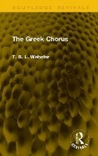 Enlarge image Cover: The Greek Chorus - Routledge