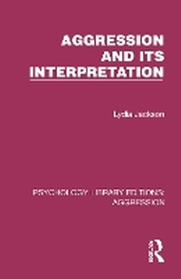Abbildung von: Aggression and its Interpretation - Routledge