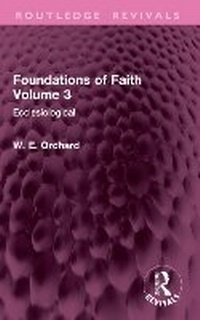 Abbildung von: Foundations of Faith Volume 3 - Routledge