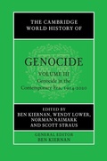 Cover: The Cambridge World History of Genocide: Volume 3, Genocide in the Contemporary Era, 1914-2020 - Cambridge University Press