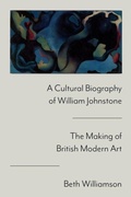 Cover: A Cultural Biography of William Johnstone - Edinburgh University Press