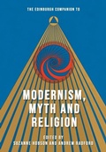 Cover: The Edinburgh Companion to Modernism, Myth and Religion - Edinburgh University Press