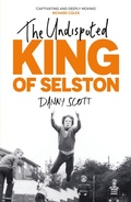 Cover: The Undisputed King of Selston - John Murray Publishers Ltd