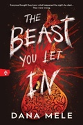 Cover: The Beast You Let In - Sourcebooks Fire