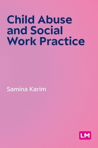 Enlarge image Cover: Child Abuse and Social Work Practice - SAGE Publications Ltd