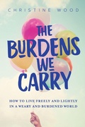 Cover: The Burdens We Carry - Living with Margins