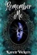 Cover: Remember Me - Karen Vickers