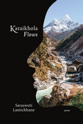 Cover: Karaikhola Flows - Mawenzi House Publishers Ltd.