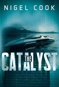 Enlarge image Cover: The Catalyst (Hardback) - Olympia Publishers
