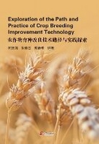 Enlarge image Cover: Exploration of the Path and Practice of Crop Breeding Improvement Technology - UK SCIENTIFIC PUBLISHING LIMITED