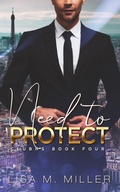 Cover: Need to Protect - Lisa M. Miller