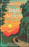 Cover: Tears of the Moon (Secrets of the Moon, #1) - Nicole Sharp