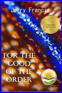Enlarge image Cover: For the Good of the Order - Shelteringtree.Earth