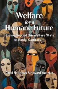 Enlarge image Cover: Welfare for a Humane Future - Daraja Press