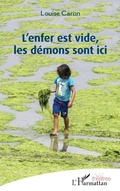Cover: L'enfer est vide, les demons sont ici - Editions L'Harmattan
