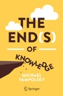 Cover: The End(s) of Knowledge - Springer