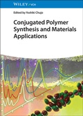 Cover: Conjugated Polymer Synthesis and Materials Applications - Wiley-VCH