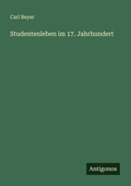 Cover: Studentenleben im 17. Jahrhundert - Antigonos Verlag