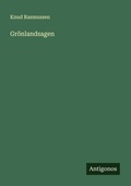 Cover: Gr&ouml;nlandsagen - Antigonos Verlag